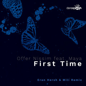 First Time (Eran Hersh & Mili Remix)
