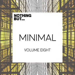 Nothing But... Minimal, Vol. 08