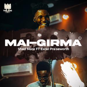 Mai-Girma (Live) (feat. Excel Praiseworth) [Gratitude live]