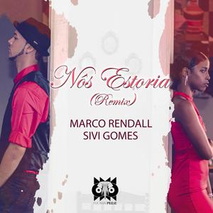 Nôs Estória (feat. Sivy Gomes) [Remix]