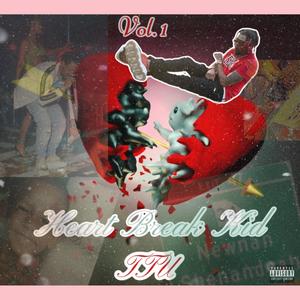 Heart Break Kid, Vol. 1 (Explicit)