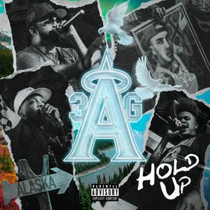 Hold Up (feat. Skatey P, Mr. Hendrixxx & Partier Ca$h) [Explicit]