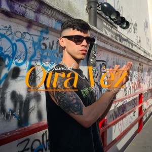 Otra Vez (Explicit)