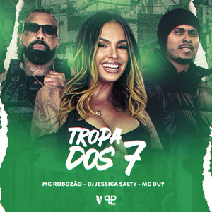 Tropa dos 7 (Explicit)