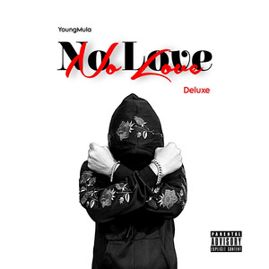 No Love (Deluxe) [Explicit]