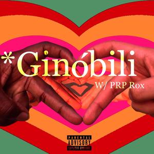 Ginobili (feat. Prp ROX & Raymond Trey) [Explicit]