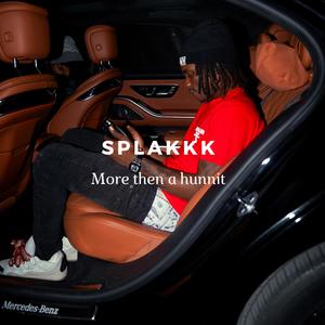 More then a hunnit (Explicit)
