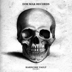 Dim Mak Hardcore Vault Vol. 1 (Explicit)