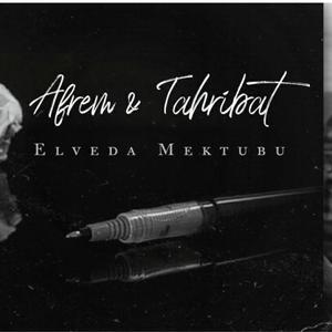 Elveda Mektubu (feat. Afrem)