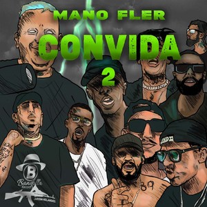 Mano Fler Convida 2 (Bandolleros)