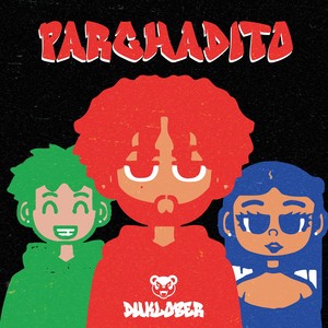 Parchadito (Explicit)