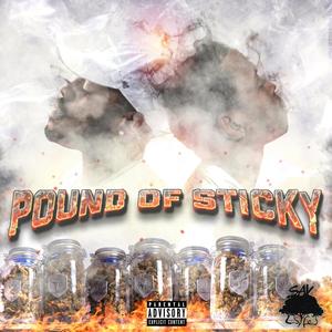 Pound Of Sticky (feat. Amieyre) (Explicit)