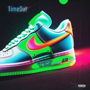 Timeout (feat. V.I. Musik) [Explicit]