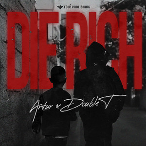 Die Rich (Explicit)