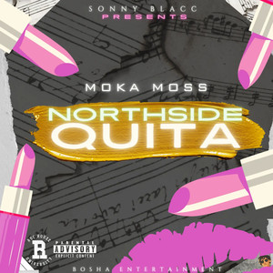 Northside Quita (Explicit)