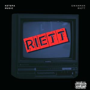 RIETT TV (feat. Gwanman Riett) (Explicit)