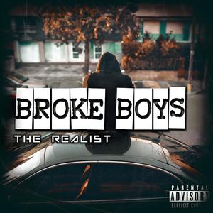 BROKE BOYS (Explicit)