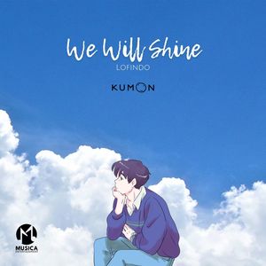 We Will Shine (LoFi)