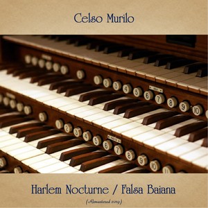 Harlem Nocturne / Falsa Baiana (Remastered 2019)