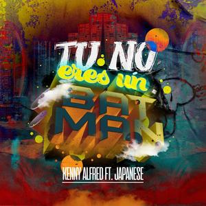 TU NO ERES UN BATMAN (feat. japanese) (Explicit)