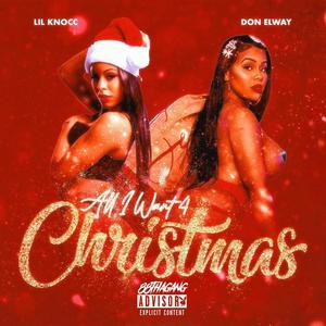 All i want 4 Christmas (Explicit)