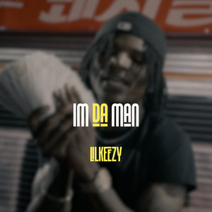 Im da Man (Explicit)