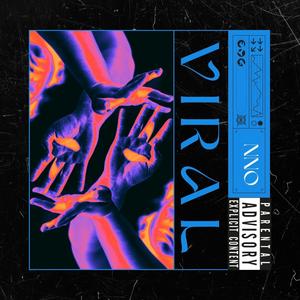 VIRAL (Explicit)