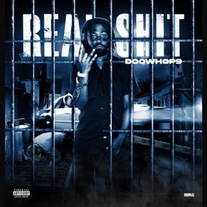 Real **** (feat. Doowhop9) (Explicit)