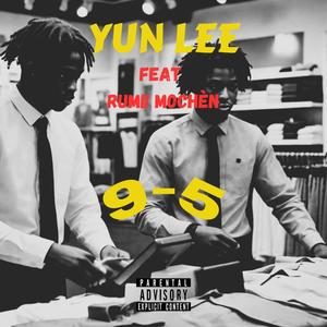 9-5 (feat. Rumii Mochén) [Explicit]