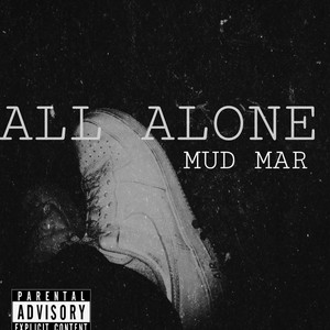 All Alone (Explicit)