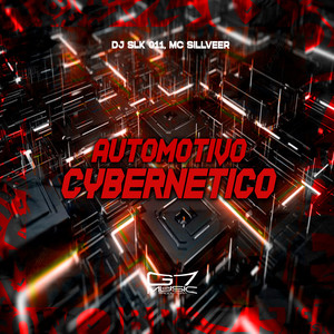 Automotivo Cybernético (Explicit)