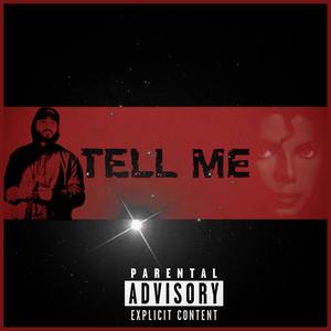 Tell Me (Explicit)