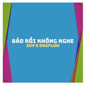 Bảo Rồi Không Nghe (Explicit)