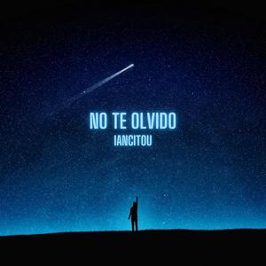 No Te Olvido (feat. Valious & bapsxx) (Explicit)