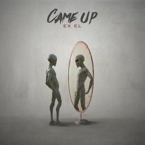 Came Up (Explicit)