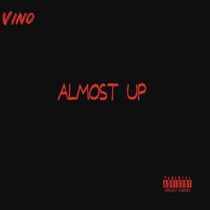 ALMOST UP (Explicit)