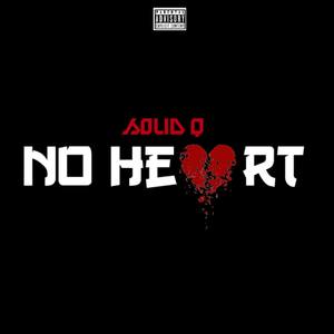 No Heart (Explicit)