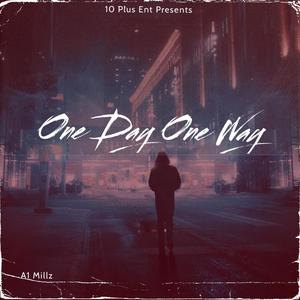 One Day One Way