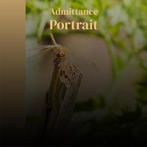 Admittance Portrait