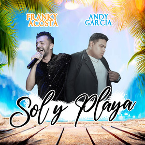 Sol y Playa (Explicit)