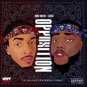 Opposition(feat. Mike Hiatus) (Explicit)