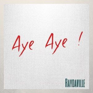Aye Aye (Explicit)