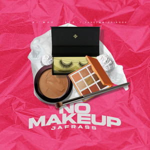 No Makeup (Explicit)