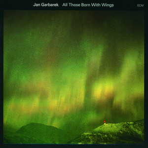 Jan Garbarek - All Those Born With Wings (3rd Piece)