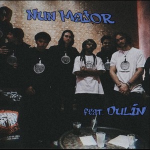Nun Major (feat. Dulin) (Explicit)