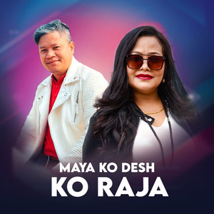 MAYA KO DESH KO RAJA (Freestyle)