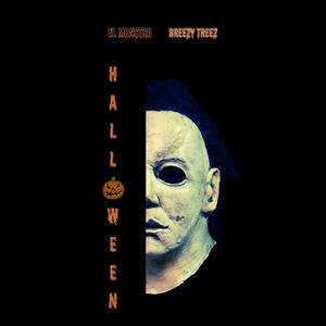 Halloween (feat. Breezy Treez) [Explicit]