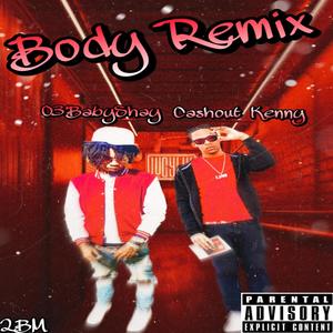 Body (feat. Cashout Kenny) [Remix] [Explicit]