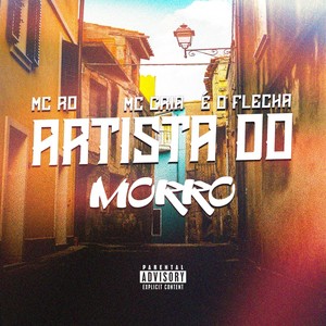 Rd Vulgo Mc & Mc Cria - Artista Do Morro ( É o Flecha ) (Explicit)