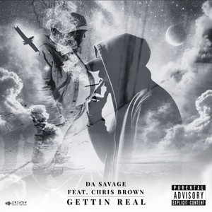Gettin Real (Explicit)